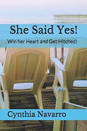 She Said Yes! Win Her Heart and Get Hitched!