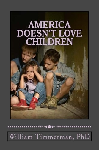 America Doesn't Love Children Here Are the Signs Why