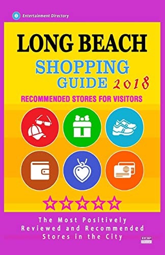 Long Beach Shopping Guide 2018 Best Rated Stores in Long Beach, California - Stores Recommended for Visitors, (Shopping Guide 2018)