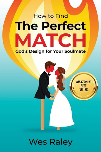 The Perfect Match Finding the ONE You Were Made For