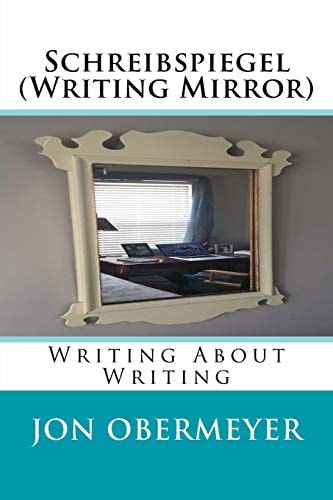 Schreibspiegel Writing About Writing