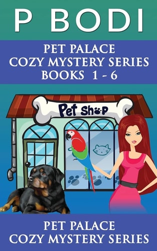 Pet Palace Series Books 1-6 Pet Palace Cozy Mystery Series Books 1-6