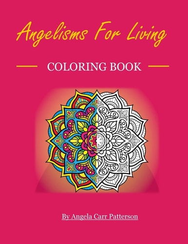 Angelisms For Living Coloring Book Coloring Book for Grown Ups