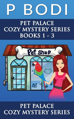 Pet Palace Series Books 1-3 Pet Palace Cozy Mystery Series