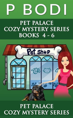 Pet Palace Series Books 4-6 Pet Palace Cozy Mystery Series