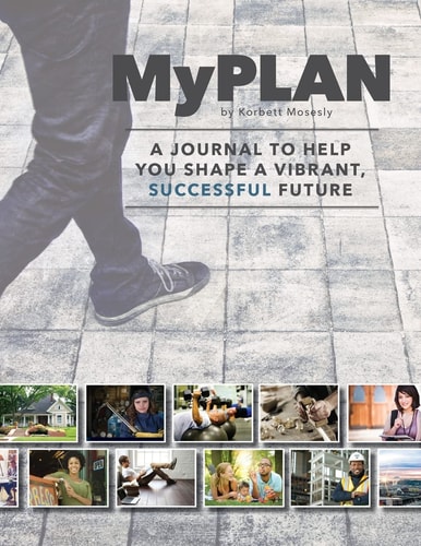 My Plan A Journal to Help You Shape a Vibrant, Successful Future