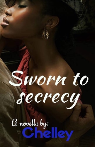 Sworn to Secrecy A Novella