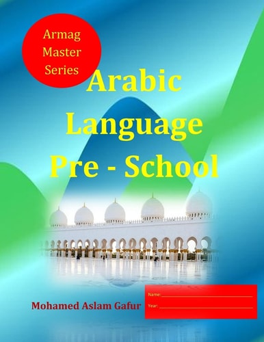 Arabic Language Pre - School 2 to 5 Years Old
