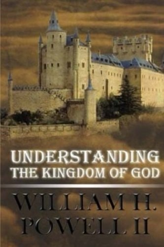 Understanding The Kingdom of God