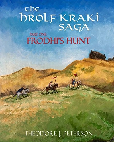 Frodhi's Hunt The Saga of Hrolf Kraki