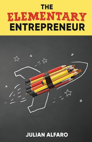 The Elementary Entrepreneur