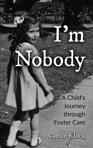 I'm Nobody A Child's Journey Through Foster Care