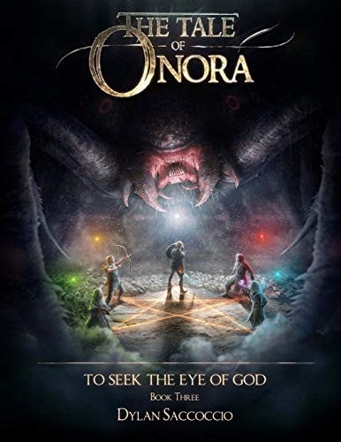 The Tale of Onora To Seek the Eye of God