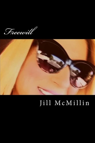 Freewill A Memoir