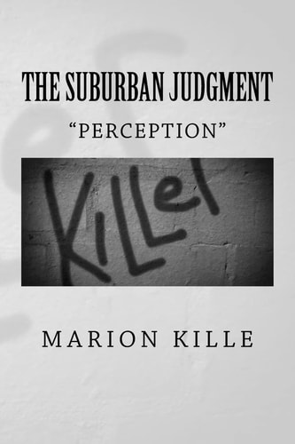 The Suburban Judgment Perception