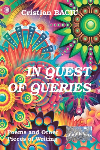 In Quest of Queries Poems and Other Pieces of Writing