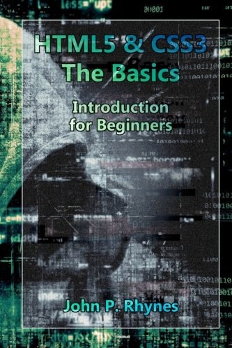 HTML5 and CSS3 The Basics. Introduction for Beginners