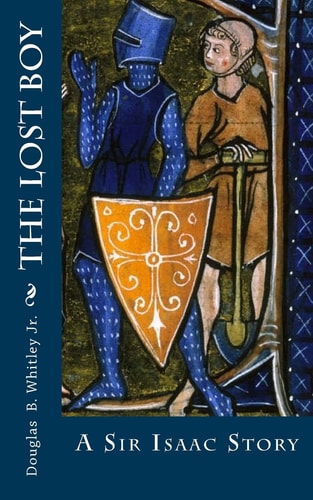 The Lost Boy A Sir Isaac Story