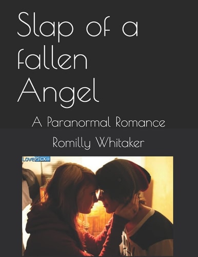 Slap of a Fallen Angel A Paranormal Romance