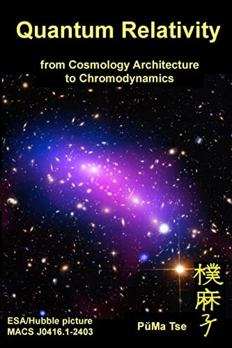 Quantum Relativity From Cosmology Architecture to Chromodynamics
