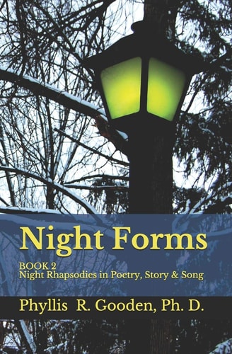 Night Forms BOOK 2 Night Rhapsodies In Poetry, Story & Song