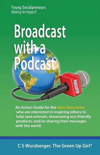 Broadcast with a Podcast Sharing Your Thoughts and Solutions with the World!