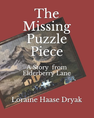 The Missing Puzzle Piece A Story from Elderberry Lane