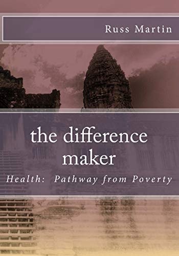 The Difference Maker Health: Pathway from Poverty