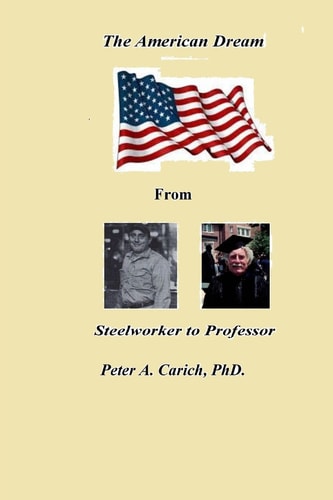 The American Dream From Steelworker To Professor
