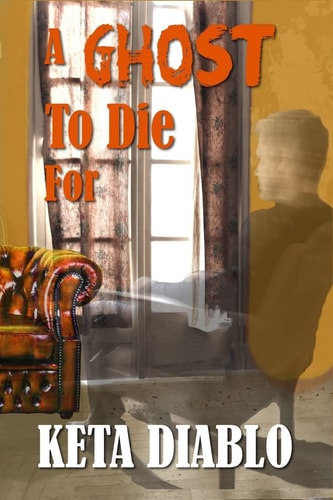 A Ghost To Die For