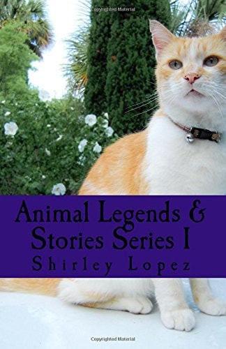 Animal Legends and Stories Serues 1 Favorite Animals Owl, Dogs, Cats, Elephants and Doves