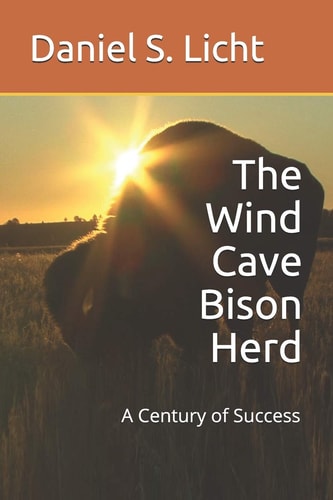 The Wind Cave Bison Herd A Century of Success
