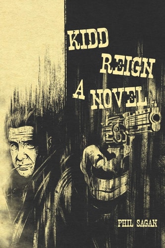 Kidd Reign a Novel
