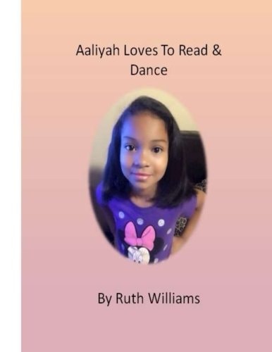 Aaliyah Loves to Read and Dance
