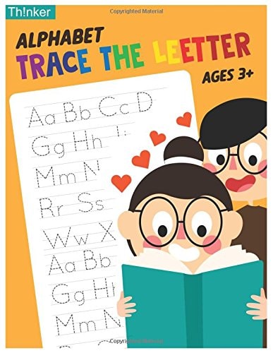Alphabet Trace The Letters Ages 3+ Handwriting Printing Workbook (Pre-Kinder, Kindergarten )