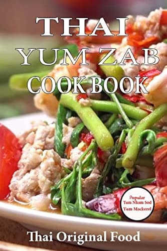 Thai YUM ZAB Cook Book Thai Original Food Variety Styles Herbs Popular