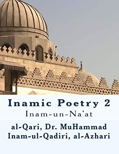 Inamic Poetry 2 Inam-Un-Na'at