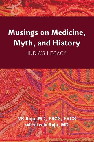 Musings on Medicine, Myth, and History India's Legacy
