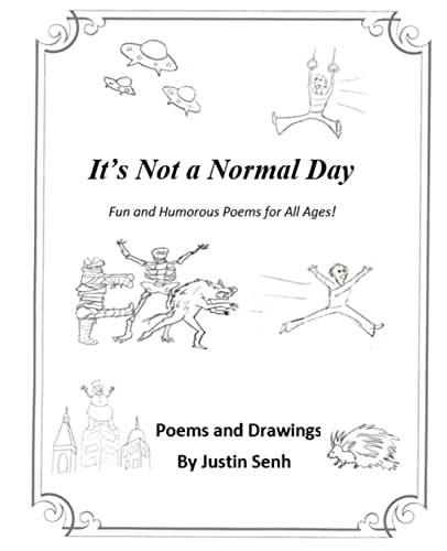 It's Not a Normal Day Fun and Humorous Poems for All Ages!