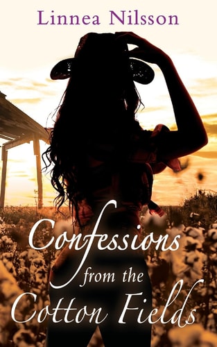 Confessions from the Cotton Fields A Western Erotica Novel