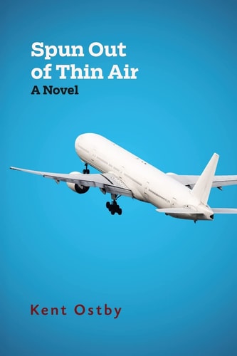 Spun Out of Thin Air A Novel