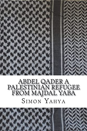 Abdel Qader a Palestinian Refugee from Majdal Yaba