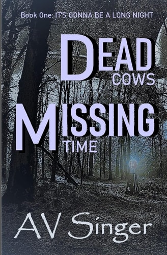 Dead Cows and Missing Time