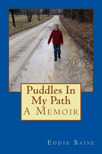 Puddles In My Path A Memoir