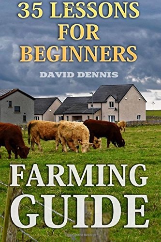 Farming Guide 35 Lessons For Beginners