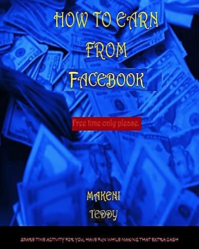 How To Earn From Facebook.