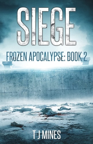 Siege Frozen Apocalypse Book 2