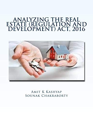 Analyzing the Real Estate (Regulation and Development) Act, 2016 A Research Report