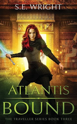 Atlantis Bound The Traveller Series Book Three