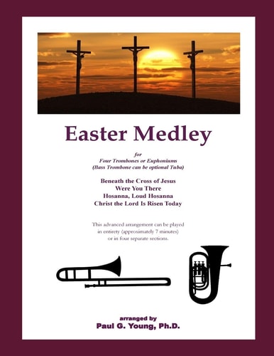 Easter Medley For Four Trombones Or Euphoniums